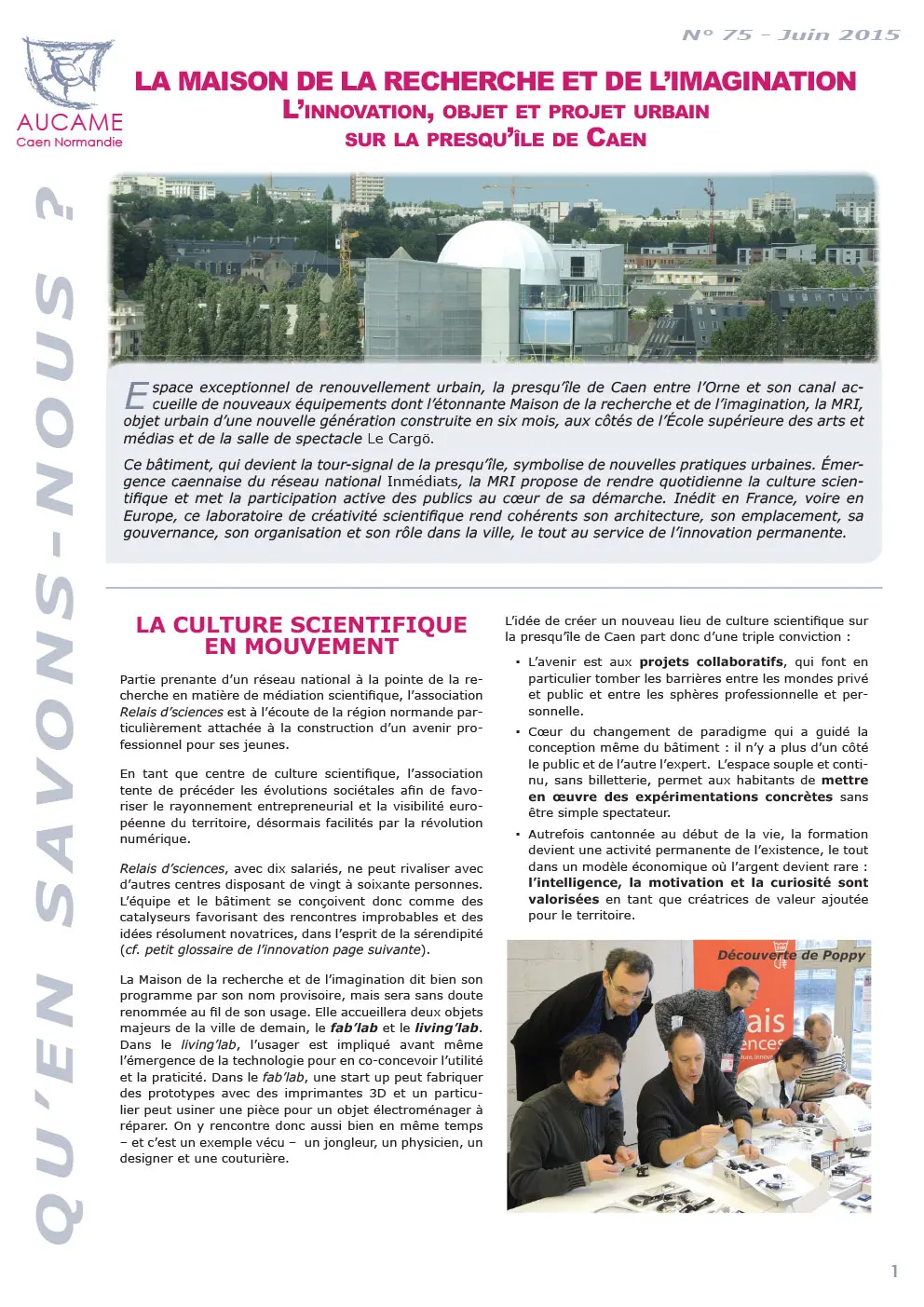 La MRI : objet et projet urbain sur la presqu'île de Caen