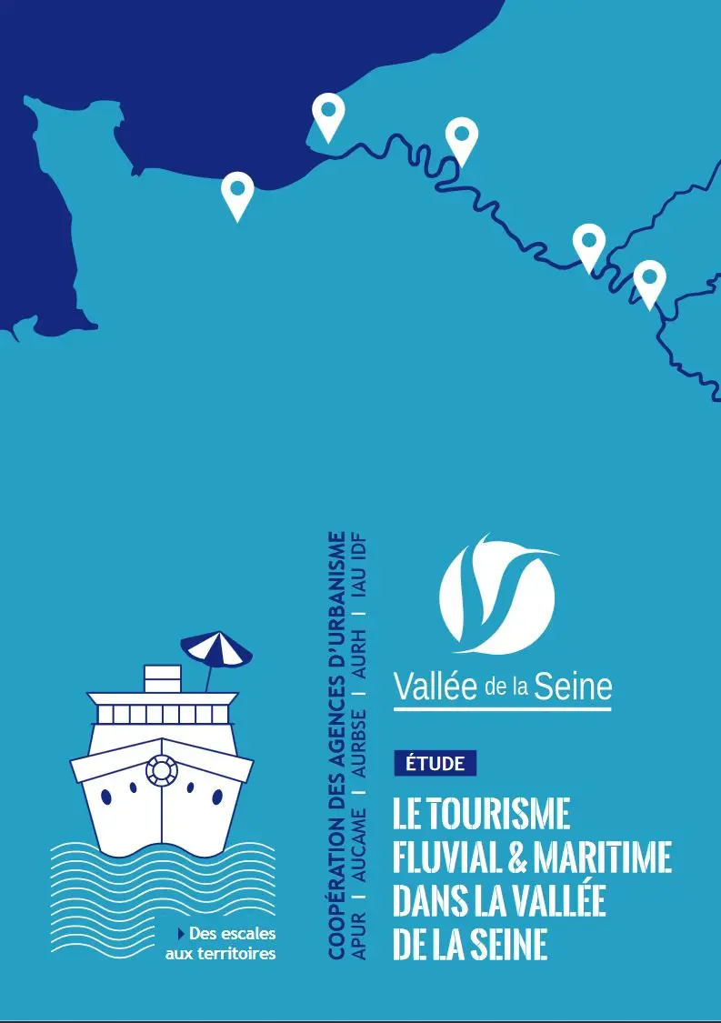Publication des travaux de la coopération des agences d’urbanisme de la Vallée de la Seine : des escales aux territoires