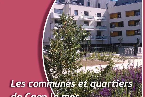 Les communes et quartiers de Caen la mer : de fortes disparités au sein de l'agglomération