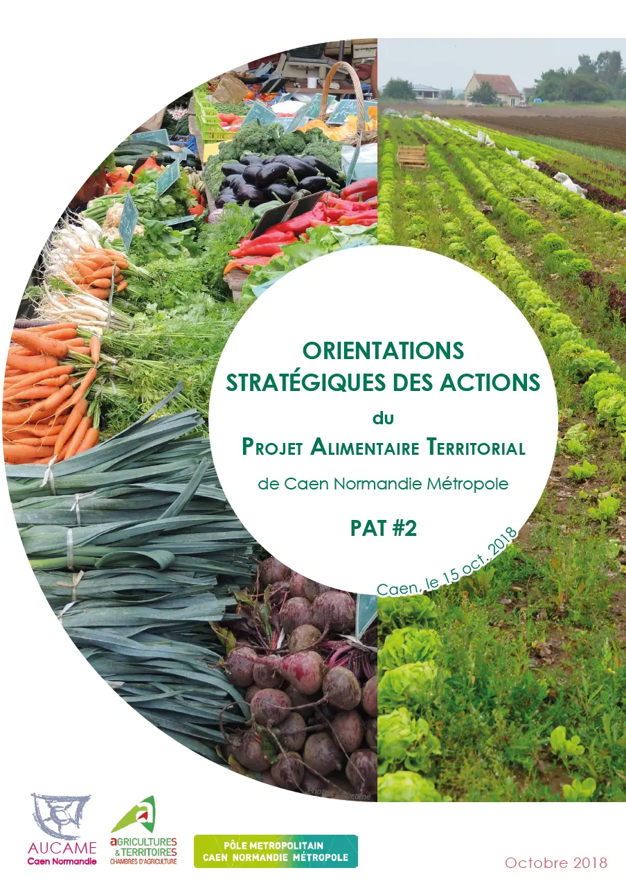 ORIENTATIONS  STRATÉGIQUES DES ACTIONS  du  Projet Alimentaire Territorial de Caen Normandie Métropole - PAT #2